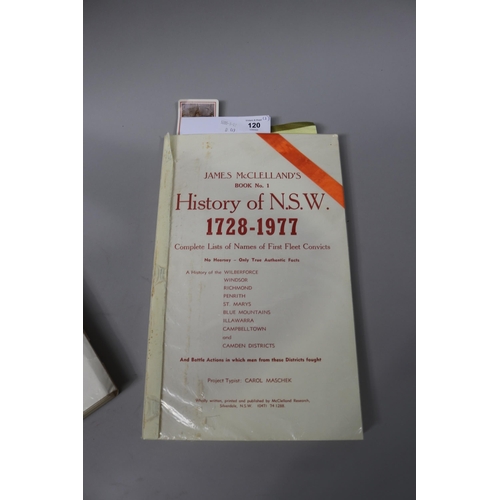 120 - James McClelland's  Book No 1 History of NSW 1728-1977, along with Convict and Pioneer History book2... 