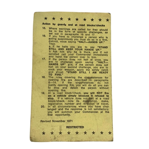 73 - Rules of engagement pamphlet for British troops stationed in Northern Ireland. Dated 1971.