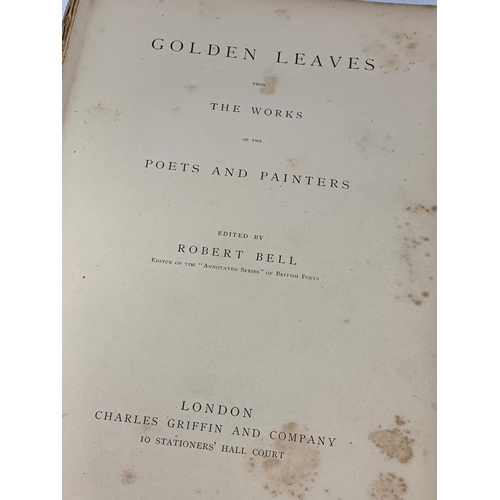 104 - A 19th century book “Golden Leaves” from The Works of the Poets and Painters. London Charles Griffin... 