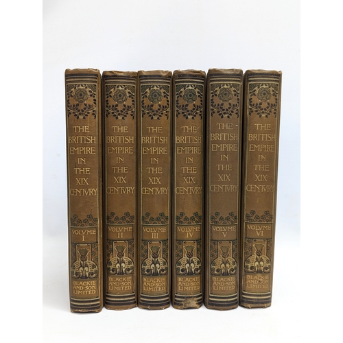 231 - The British Empire In The XIX Century, Volume I, II, III, IV, V, VI, by Edgar Sanderson, M. A. (Cant... 