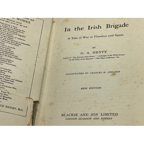 295 - A collection of Irish books. IN THE IRISH BRIGADE by G.A. Henty, published by Blackie and Son Limite... 