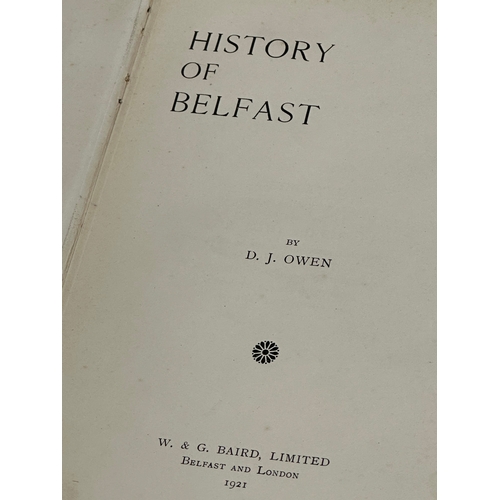 204 - The History of Belfast by D.J. Owen. 1921.