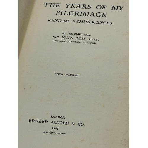 209 - The Years of my Pilgrimage by Sir John Ross Bart, 1924.