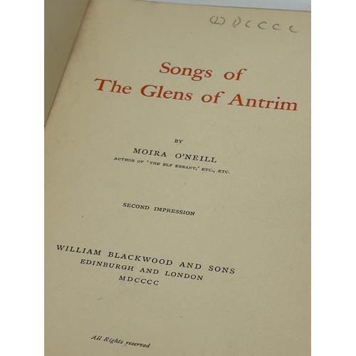 214 - Songs of The Glens of Antrim by Moira O’Neill. 2nd Impression. 1900.