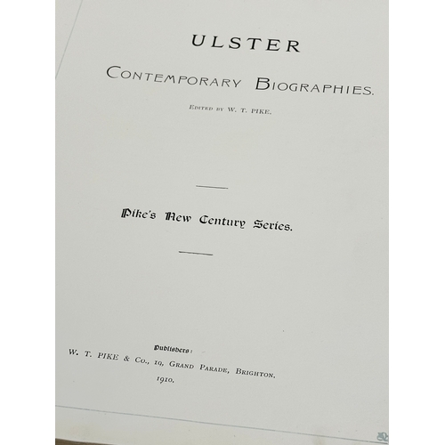 236 - An Early 20th Century Ulster Contemporary Biographies. Pike’s New Century Series. W.T. Pike & Co. 19... 