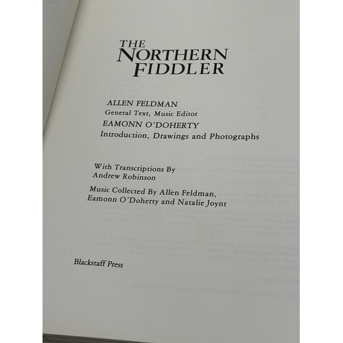 332 - The Northern Fiddler. Music and Musicians of Donegal and Tyrone. By Allen Feldman & Eamonn O’Doherty... 