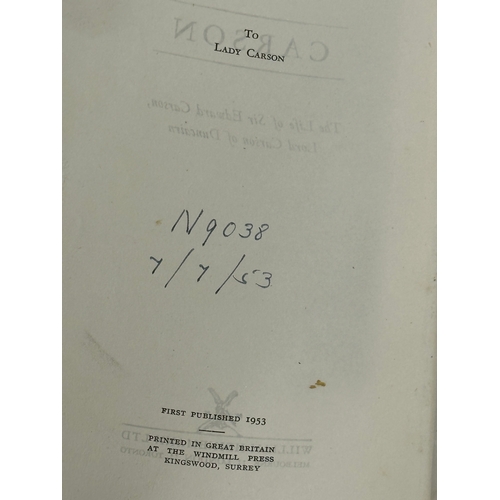 333 - The Life of Sir Edward Carson, Lord Carson of Duncairn. Published 1953. William Heinemann LTD.