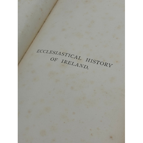 338 - 2 Irish books. Ecclesiastical History of Ireland, vol 1, by W.D. Killen, D.D. MacMillan and Co, 1875... 