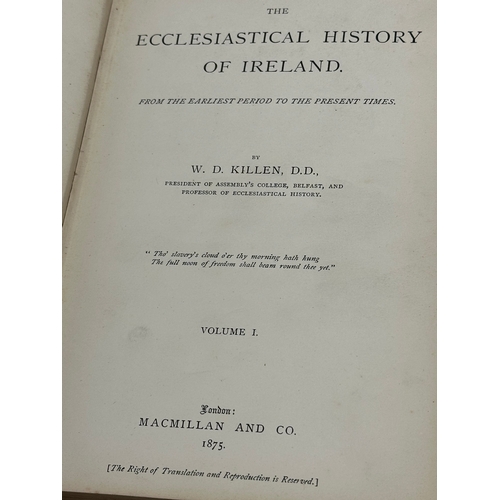 338 - 2 Irish books. Ecclesiastical History of Ireland, vol 1, by W.D. Killen, D.D. MacMillan and Co, 1875... 