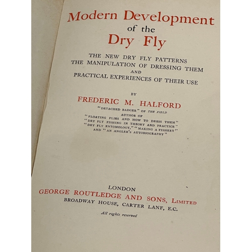 337 - Frederic M. Halford. Modern Development of the Dry Fly. 2nd Edition, 1923.