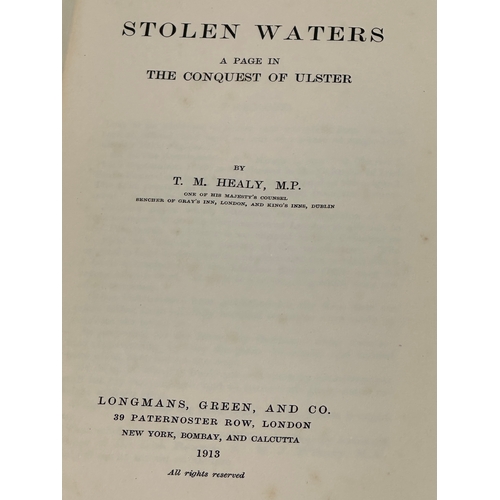 338 - Stolen Waters by T.M Healy M.P. 1913. Presentation copy from the author, 1929.