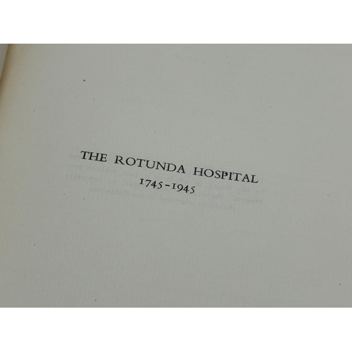 342 - The Rotunda Hospital by O’Donel T. D. Browne. Dublin, 1947.