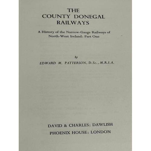 323 - The County Donegal Railways. By Edward M. Patterson D.Sc. M.R.I.A 1962.