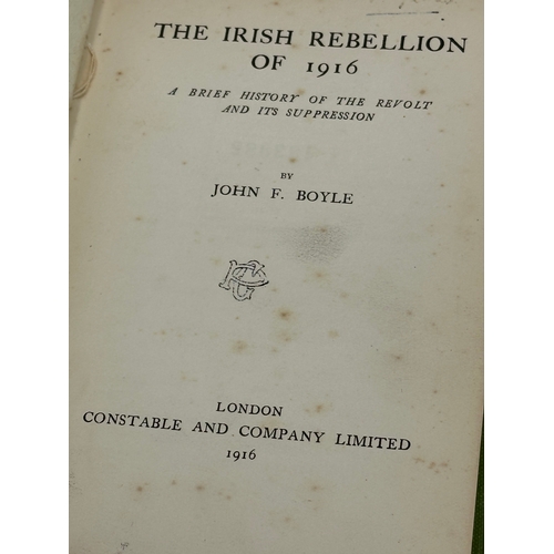 600 - The Irish Rebellion of 1916. By John F. Boyle. 1916. Map missing.