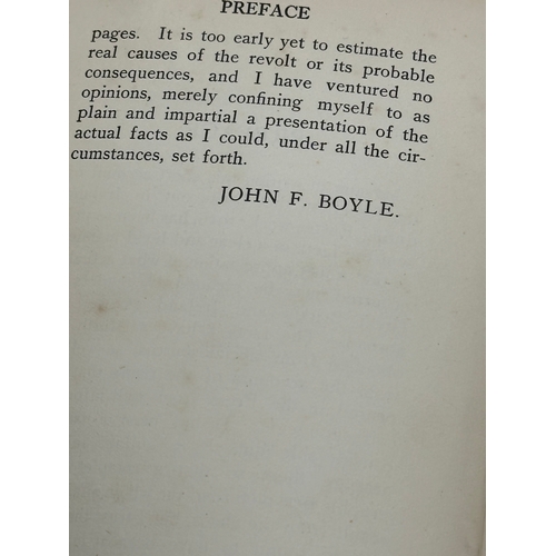 600 - The Irish Rebellion of 1916. By John F. Boyle. 1916. Map missing.