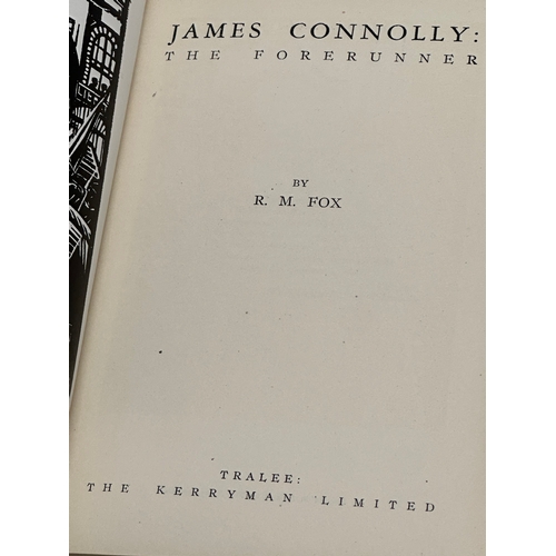 602 - James Connolly The Forerunner by R.M. Fox. 1st edition. December 1946.