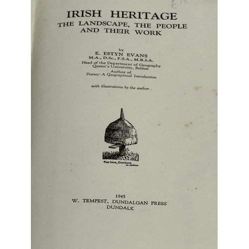 611 - Irish Heritage. By E. Estyn Evans. Illustrations by the author. 1945. 5th impression.