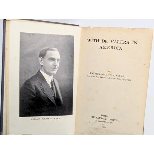 761 - With De Valera In America by Patrick McCartan, F. R. C. S., I. Envoy of The Irish Republic to The Un... 