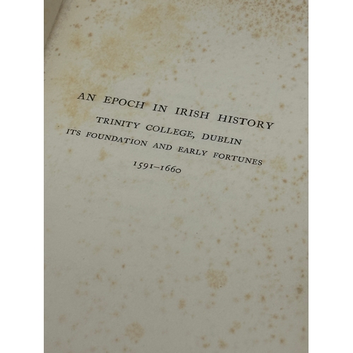 383 - An Epoch in Irish History. Trinity College Dublin. 1591-1660. 2nd edition. 1903. John Pentland Mahaf... 