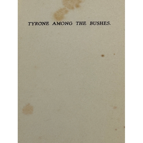 437 - First Edition. Lydia M. Foster. Tyrone Among The Bushes. 1933. Ulster Library for use of U.S.A troop... 