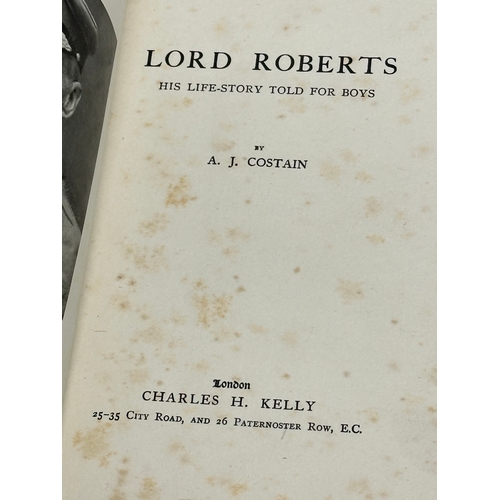 439 - 2 books about Lord Roberts. VC Irish Soldier. Leaders of Men. A Boy’s Life of Lord Roberts