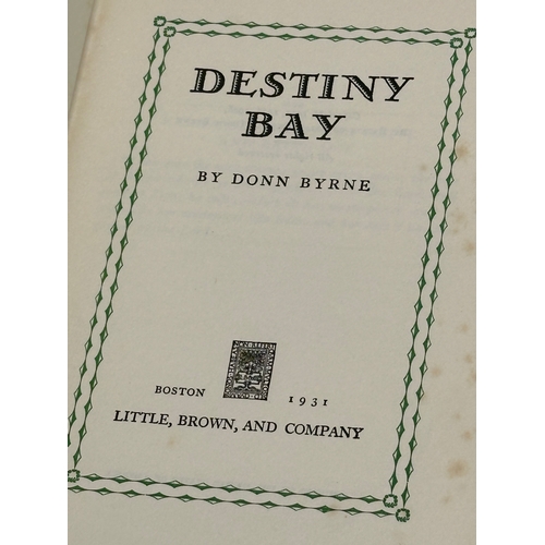 440 - Destiny Bay by Donn Byrne. Printed in Boston. 1931.