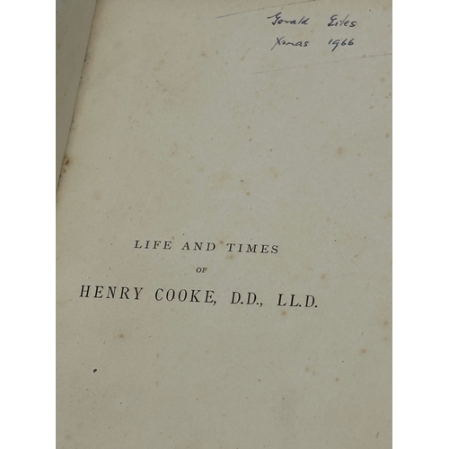 443 - Life & Times of Dr Cooke D.D. LL.D by Professor J. L. Porter. People Edition. Belfast. William Mulla... 