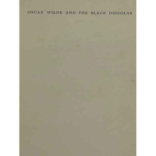 444 - The Marquess of Queensberry. Oscar Wilde and the Black Douglas. Reprinted January 1950. In Collabora... 