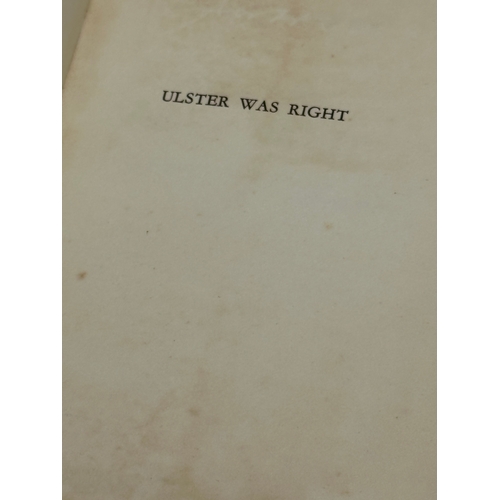 447 - First Edition. Henry Maxwell. Ulster Was Right. 1936.