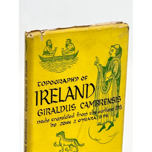 756 - Topography of Ireland Giraldus Cambrensis. Translated by John J O’Meara. 1951