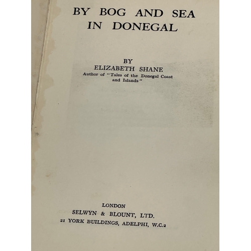 759 - 1st Edition. By Bog and Sea in Donegal.  Y Elizabeth Shane. 1923