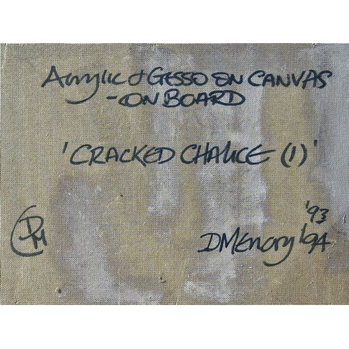 5 - Cracked Chalice. Acrylic & Gesso on Canvas Board. 1993