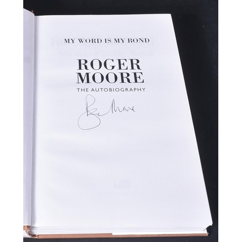 17 - James Bond 007 - Roger Moore (1927-2017) - My Word Is My Bond - autographed edition by Roger Moore o... 