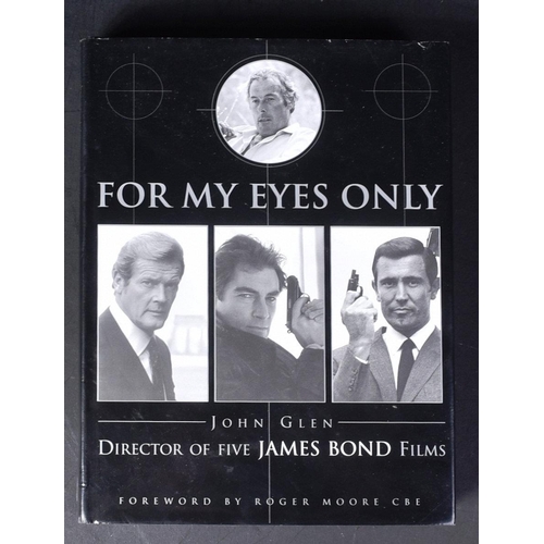 21 - A signed copy of For my eyes only by John Glen who directed five James Bond films, forward by Roger ... 