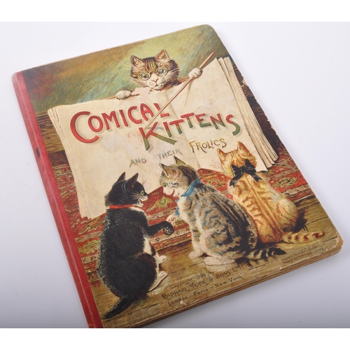 455 - Comical Kittens And Their Frolics - Clifton Bingham - Illustrated by Louis Wain - A 19th century Vic... 