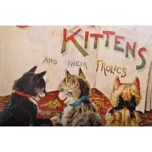 455 - Comical Kittens And Their Frolics - Clifton Bingham - Illustrated by Louis Wain - A 19th century Vic... 