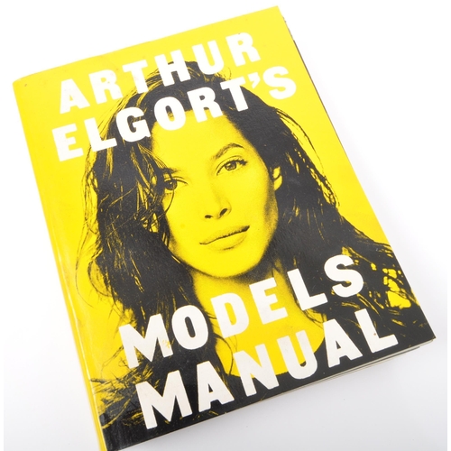 490a - Arthur Elgort's Models Manual. A vintage 20th Century paperback book circa 1990s. Starring Vouge's t... 