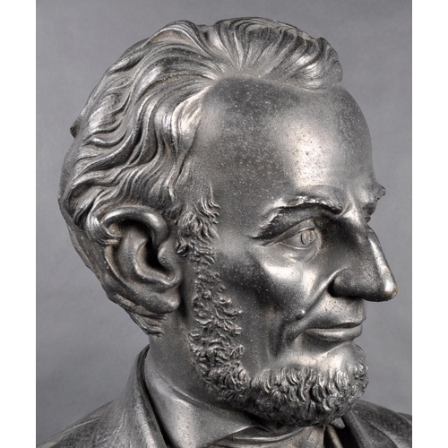 574 - A 20th Century spelter bust of Abraham Lincoln former American president. Detailed features with dre... 