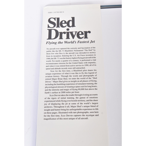 225 - A vintage 1990s (1992) First Edition hardback book ' Sled Driver - Flying The Worlds Fastest Jet ' b... 