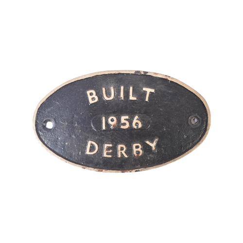 44 - Railwayana - a vintage rear locomotive cast iron worksplate ' Built Derby 1956 '. Over shape with pa... 