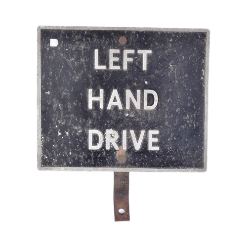 357 - Automobilia - a vintage c1950s / 1960s aluminium 'Left Hand Drive' plaque, likely from a lorry or si... 