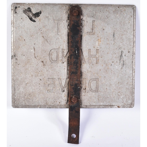 357 - Automobilia - a vintage c1950s / 1960s aluminium 'Left Hand Drive' plaque, likely from a lorry or si... 