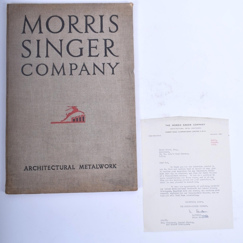 85 - Undated, circa 1932 - Morris Singer Company Architectural Metalwork Catalogue - containing a dedicat... 