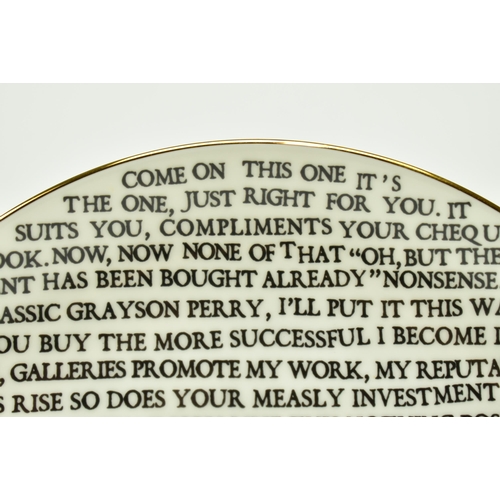 35 - Grayson Perry (British, b 1960) 
 100% ART 
 Fine bone china plate with gold lustre
 Developed for t... 