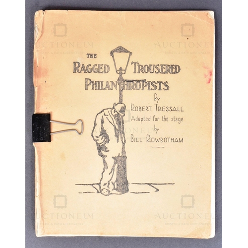 32 - From The Estate Of Bill Owen (1914-1999) - The Ragged Trousered Philanthropists - by Robert Tressall... 