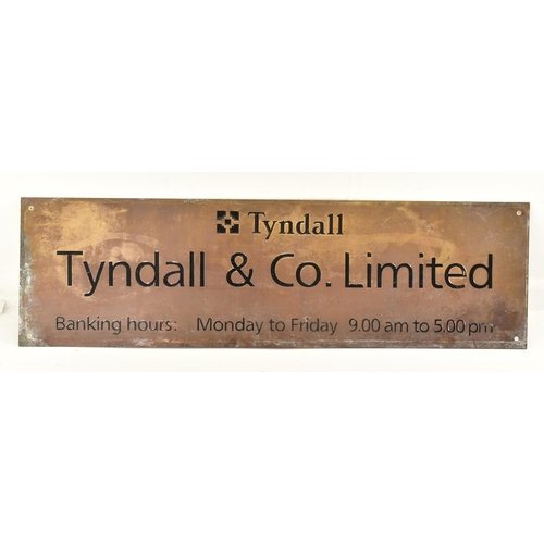 156 - Tyndall & Co. Limited - A pair of 20th century bronze toned metal street signs for Tyndall Bank. Eac... 