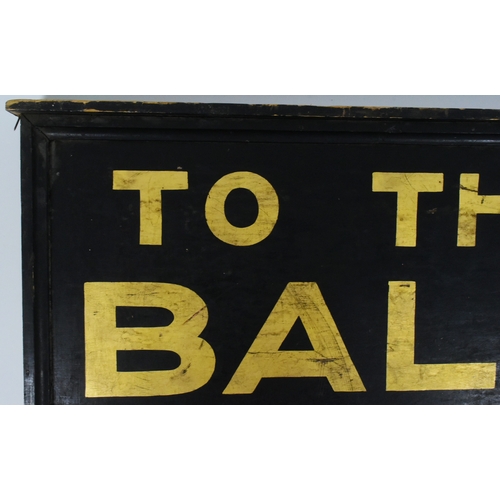 85 - Former Bristol Zoo Gardens - a vintage style 'To The Ball Room' wooden directional sign. Wooden cons... 