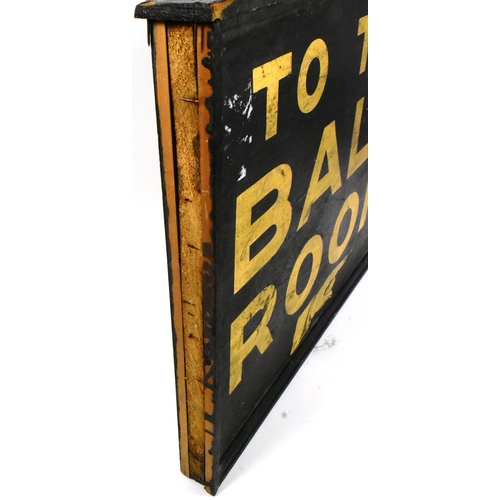 85 - Former Bristol Zoo Gardens - a vintage style 'To The Ball Room' wooden directional sign. Wooden cons... 