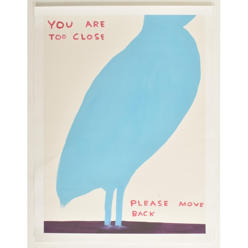 380 - David Shrigley - You are Too Close Please Move Back - a vintage offset colour lithograph poster prin... 