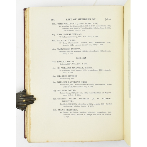 84 - Scottish history. 1845 History of the Speculative Society of Edinburgh from its institution in MDCCL... 